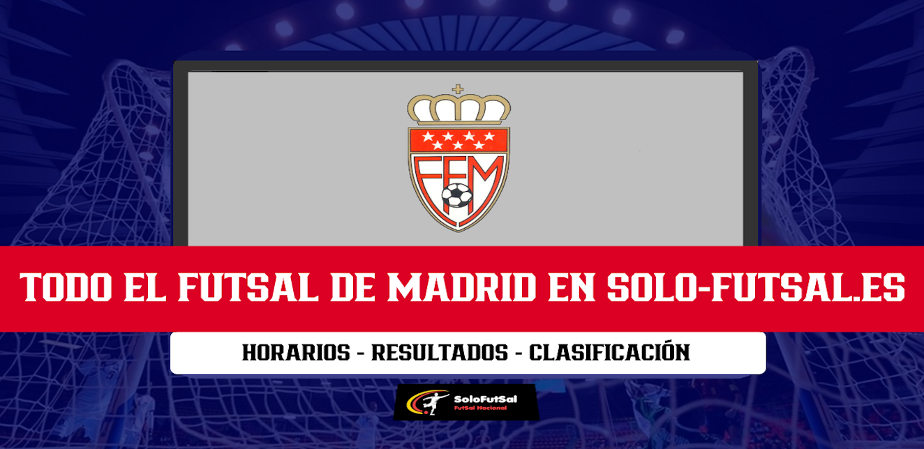 SoloFutSal amplía cobertura: Madrid, Asturias y Canarias en Senior Masculino