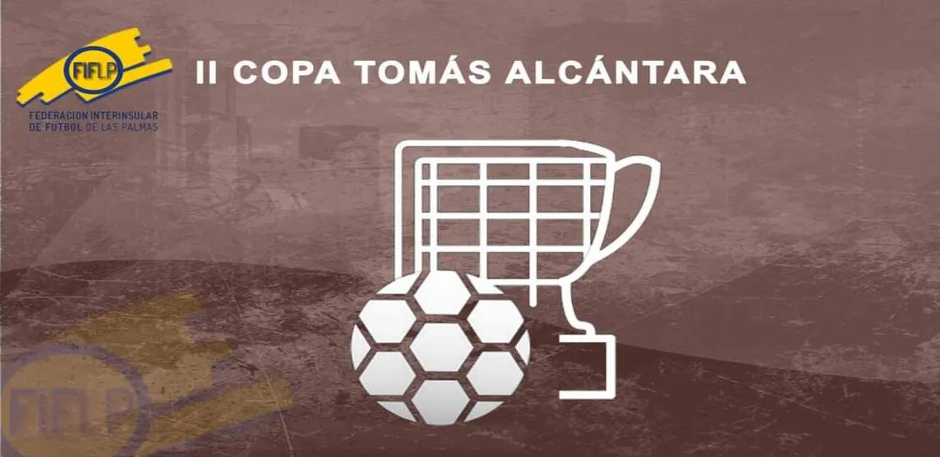 La Federación Interinsular de Fútbol de Las Palmas Lanza la Copa Tomás Alcántara