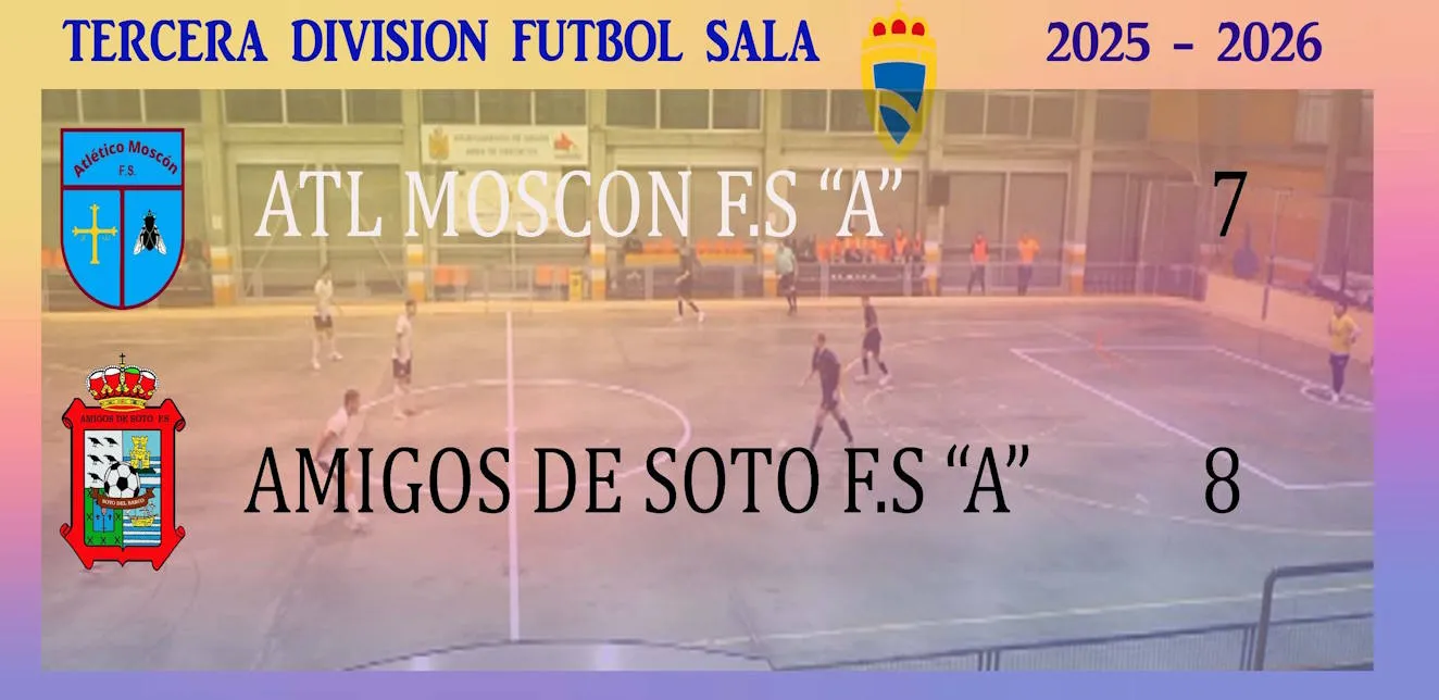 El Amigos de Soto se lleva un derbi de locura ante el Atlético Moscon (7–8)