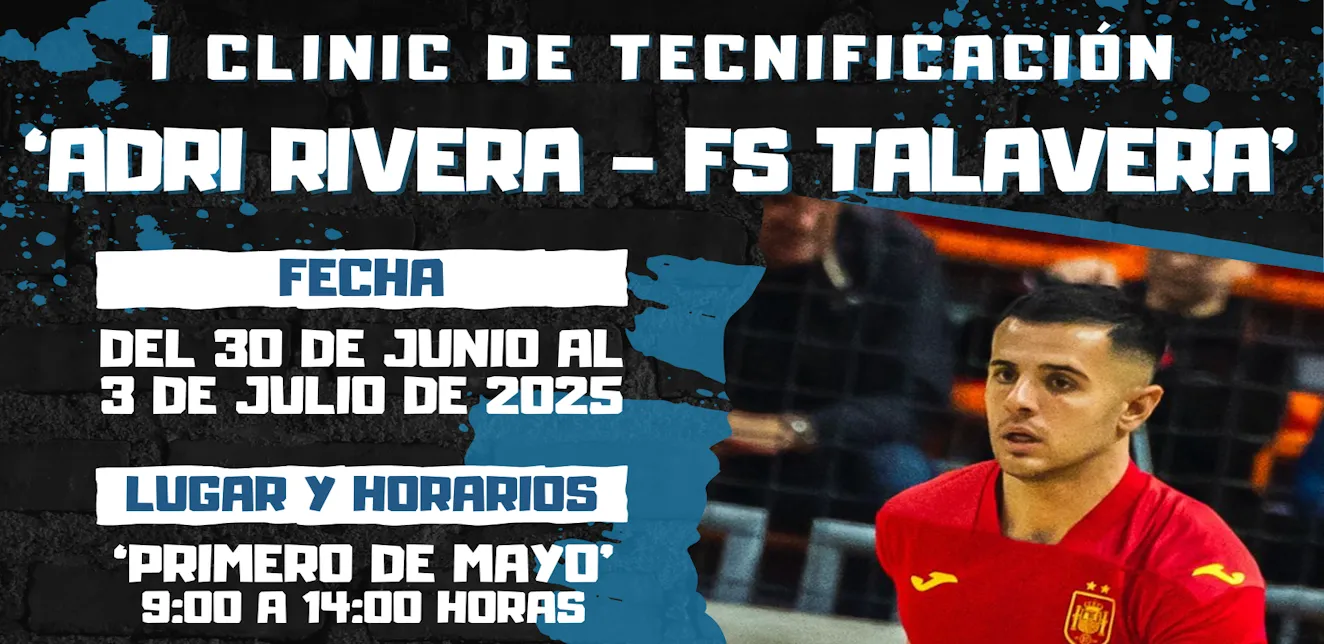El I Clínica de Tecnificación 'Adri Rivera – FS Talavera' llega en un mes al Primero de Mayo