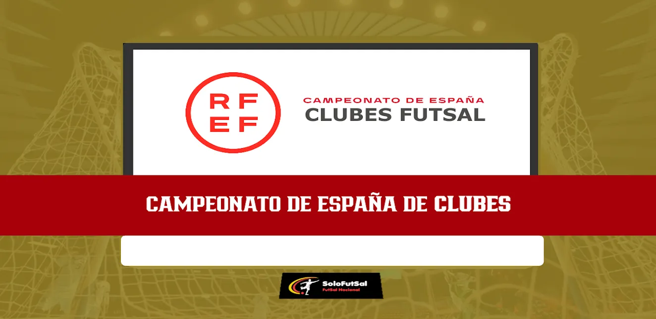 Comienzan los Campeonatos de España de Clubes de Fútbol Sala Base: Un Fin de Semana de Pasión y Competencia